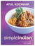 Simple Indian - The Fresh Tastes of Indian's Cuisine
