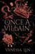 Once a Villain - the grand finale to the romantic fantasy series Only a Monster