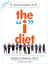The "I" Diet - Use Your Instincts to Lose Weight--and Keep It Off--Without Feeling Hungry