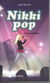 Nikki Pop 4 : Les auditions