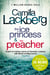 Camilla Lackberg Crime Thrillers 1 and 2 - The Ice Princess, The Preacher