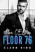 The CEO on Floor 76 - Astor Alphas