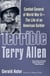 Terrible Terry Allen - Combat General of World War II - The Life of an American Soldier