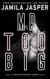 Mr. Too Big: BWWM Hitman Romance Novella