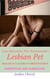 Cara Becomes Her Roommate's Lesbian Pet - A Lesbian Orientation, #3