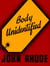 Body Unidentified
