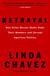 Betrayal - How Union Bosses Shake Down Their Members and Corrupt American Politics