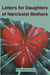 Letters for Daughters of Narcissist Mothers