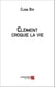 Clément croque la vie
