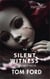 The Silent Witness