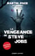 La vengeance de Steve Jobs - Nouvelle inédite - Nouvelle inédite