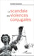 Le scandale des violences conjugales