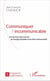 Communiquer l'incommunicable - Une lecture des oeuvres de Georges Bataille et de Pierre Klossowski
