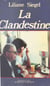La clandestine - Récit