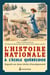 L'Histoire nationale à l'école québécoise - Regards sur deux siècles d'enseignement