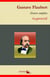 Gustave Flaubert : Oeuvres complètes – suivi d'annexes (annotées, illustrées) - L'éducation sentimentale, Madame Bovary, Salammbô...