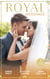 Royal Weddings - The Sheikh's Princess Bride / The Doctor Takes a Princess / Crown Prince's Chosen Bride