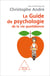 Le Guide de psychologie de la vie quotidienne
