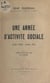 Une année d'activité sociale : juillet 1940 - juillet 1941 - Divers textes de loi en annexe
