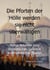 Die Pforten der Hölle werden sie nicht überwältigen - Mutige Bekenner trotz Stalinistischer Terror in kommunistischen Staaten