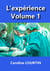 L'Expérience Volume 1 - Volume 1