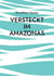 Versteckt im Amazonas