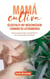 Mamá Cultiva: Selbsthilfe mit medizinischem Cannabis in Lateinamerika - Menschenrechte und Ethik für eine Integrative Medizin