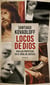 Locos de dios - Huellas proféticas en el ideal de justicia