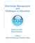 Knowledge Management and Challenges in Education