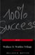 Wallace D. Wattles Trilogy: The Science of Getting Rich, The Science of Being Well and The Science of Being Great