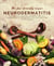 The skin-friendly cuisine - Neurodermatitis - Delicious recipes for a balaanced diet as a contribution to the relief of the skin condition