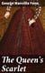 The Queen's Scarlet - The Adventures and Misadventures of Sir Richard Frayne