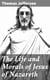 The Life and Morals of Jesus of Nazareth - Extracted Textually from the Gospels in Greek, Latin, French, and English