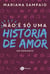 Não é só uma história de amor