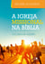 A Igreja missional na Bíblia - Luz para as nações