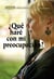 ¿Qué haré con mi preocupacion? - la confianza en Dios