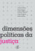 Dimensões políticas da justiça
