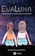 EvaLuna. Una amistad que va más allá de los planetas