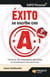 Éxito se escribe con A