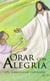Orar con alegría