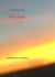 Trauer Sehnsucht Hoffnung - Gedichte und Geschichten