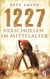 1227 Verschollen im Mittelalter