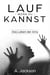 Lauf - wenn du kannst - Das Leben der Amy