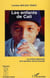 Les enfants de Cali - Les enfants défavorisés de la deuxième ville de Colombie