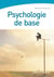Psychologie de base - D'Aristote à la psychogénéalogie