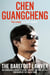 The Barefoot Lawyer - The Remarkable Memoir of China’s Bravest Political Activist