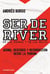 Ser de River. En las buenas y en las malas - Agonía, descenso y resurrección desde la tribuna