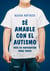Sé amable con el autismo - Manual de navegación para todos