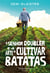 O senhor doubler e a arte de cultivar batatas