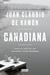 Canadiana - Viaje al país de las segundas oportunidades